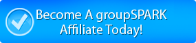 Become A groupSPARK Affiliate Today